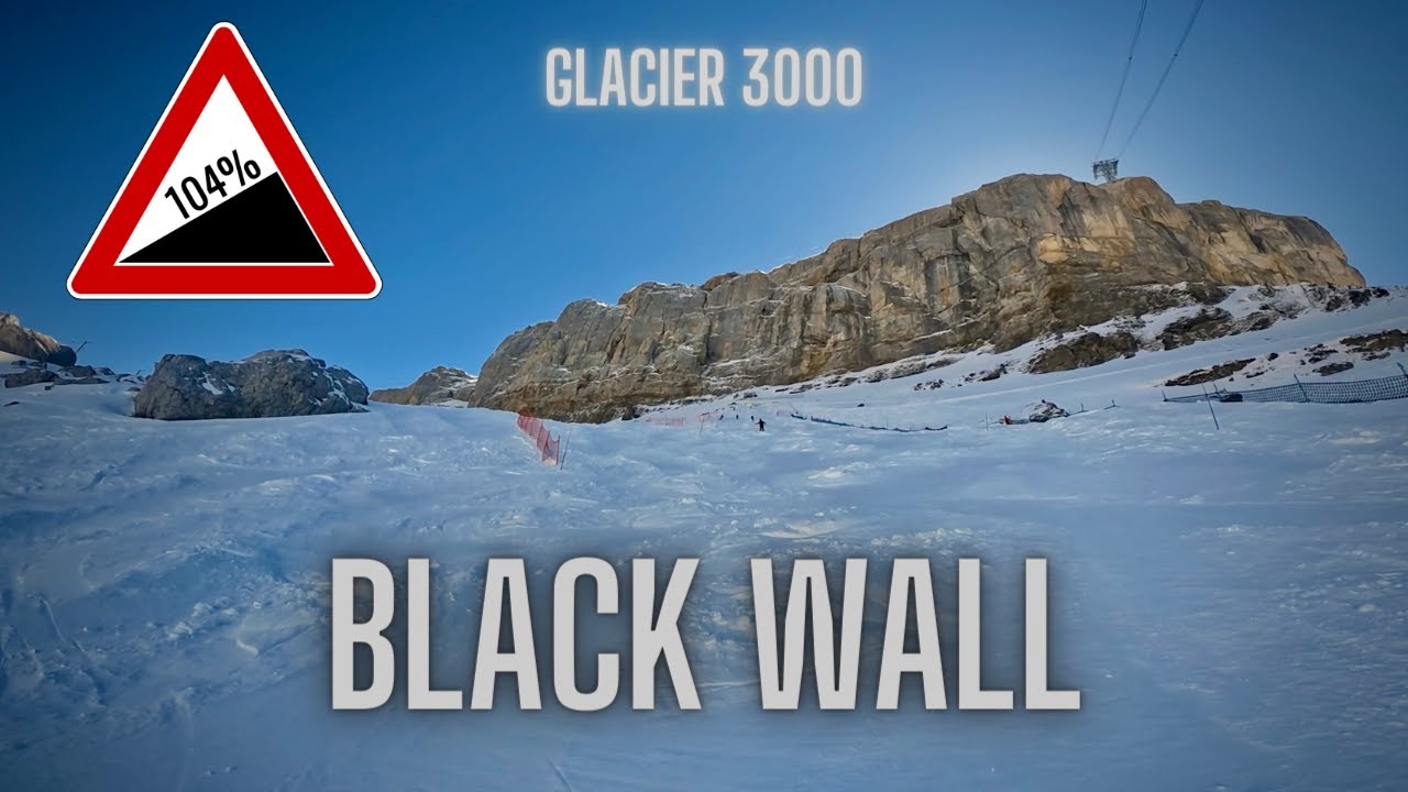 Black Wall – Glacier 3000