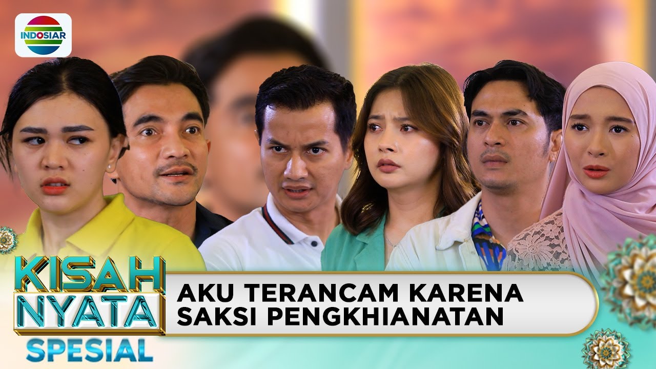 Aku Terancam Karena Saksi Pengkhianatan | Kisah Nyata Spesial