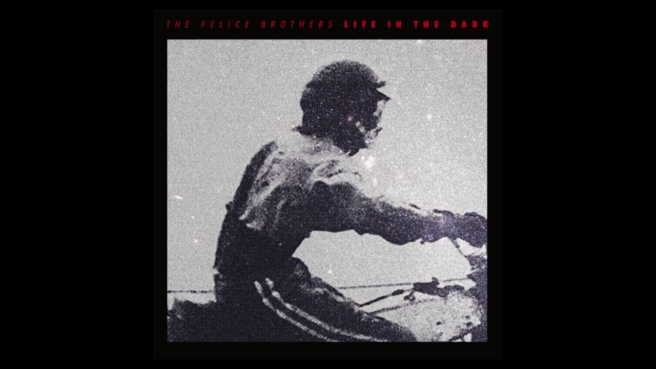The Felice Brothers - 