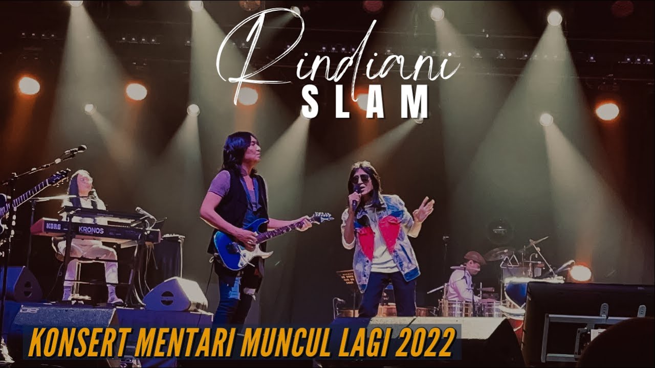 (HD) SLAM: RINDIANI. Konsert Mentari Muncul Lagi 2022
