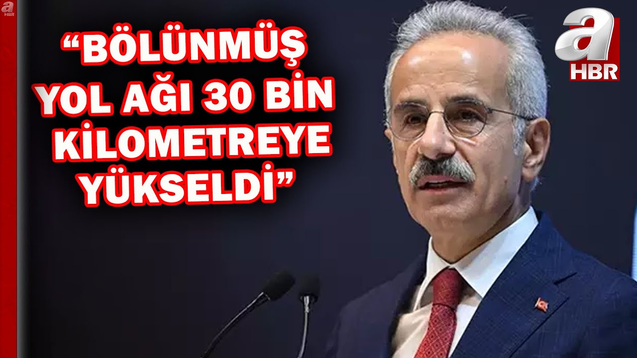 Bakan Uraloğlu Aksaray'da konuştu: Bölünmüş yol ağı 30 bin kilometreye yükseldi! | A Haber