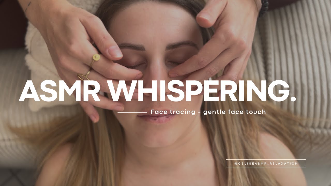 ASMR WHISPERING FACE TRACING & GENTLE FACE | light - soft touch - | without music