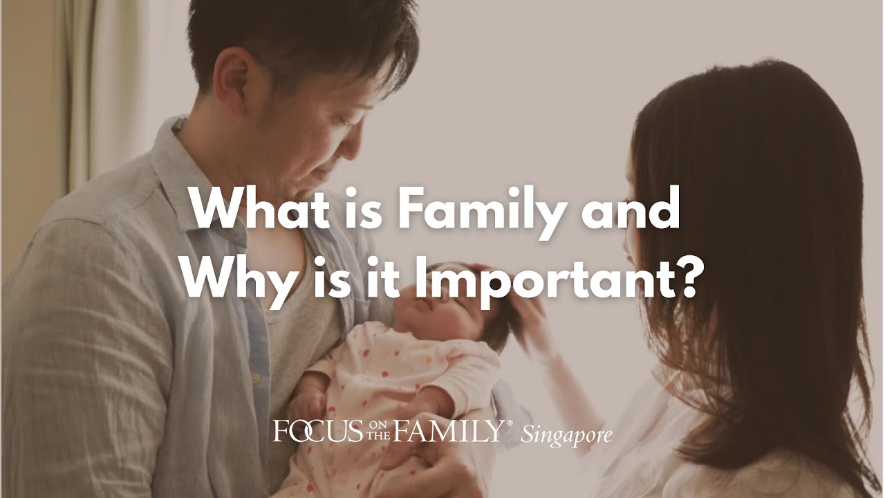 What is Family and Why is it Important?