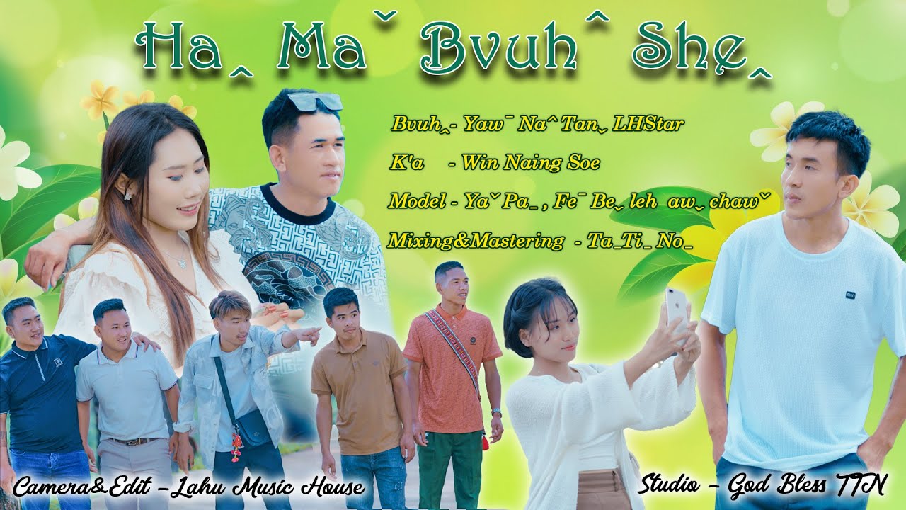 Haꞈ Maˇ Bvuh&circ; Sheꞈ#2025lahusong #officialmv