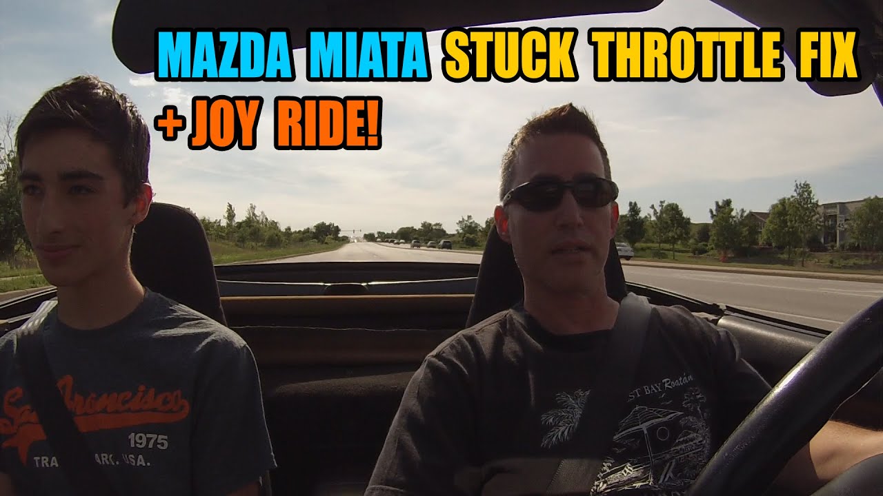 Mazda Miata Stuck Throttle Fix and Power Testing Joy Ride