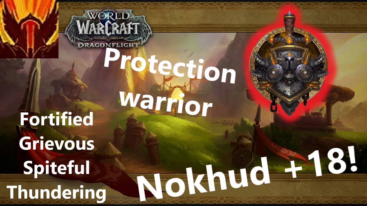 +18⭐ Nokhud offensive I Protection warrior I Patch 10.0.2 I Season 1