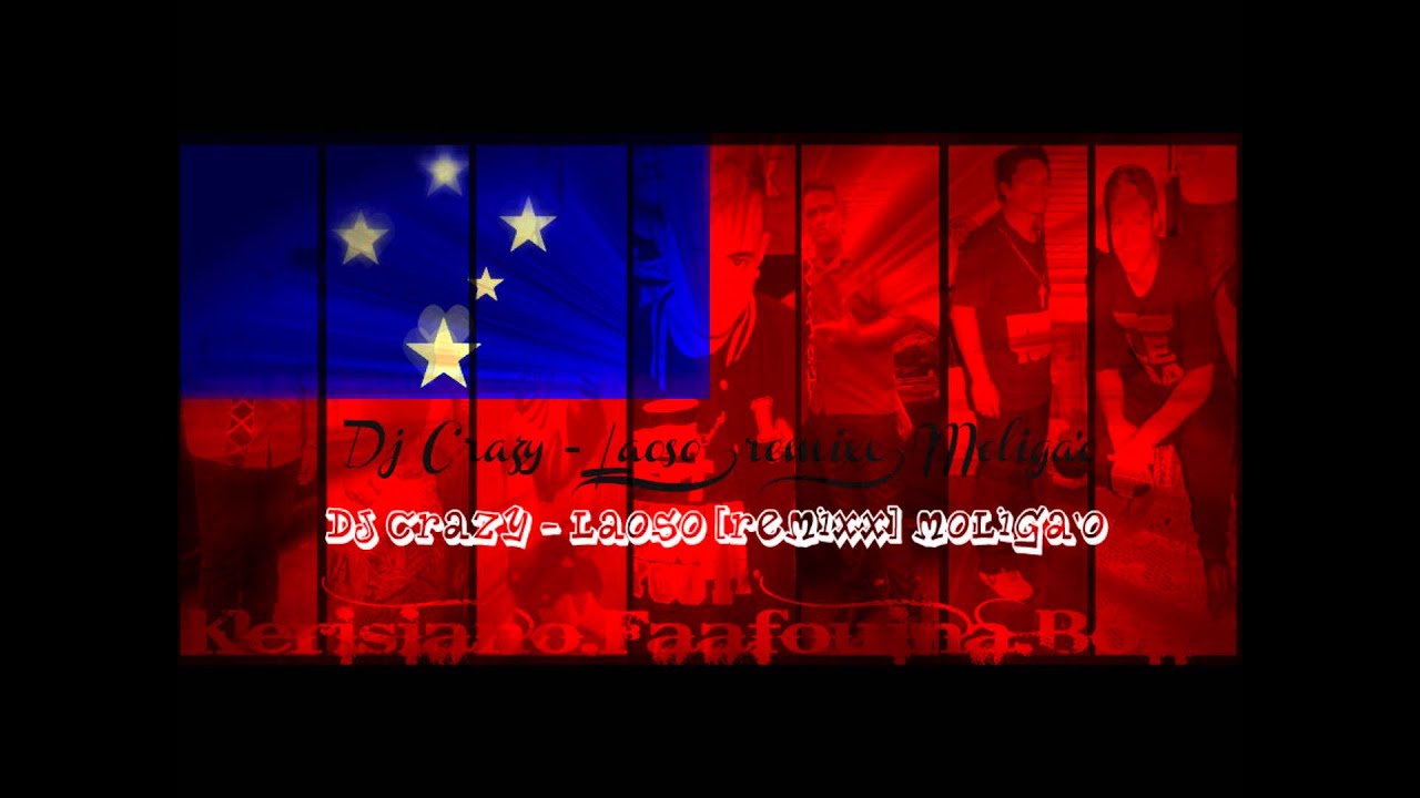 Dj Crazy - Laoso [remixx] Moliga'o