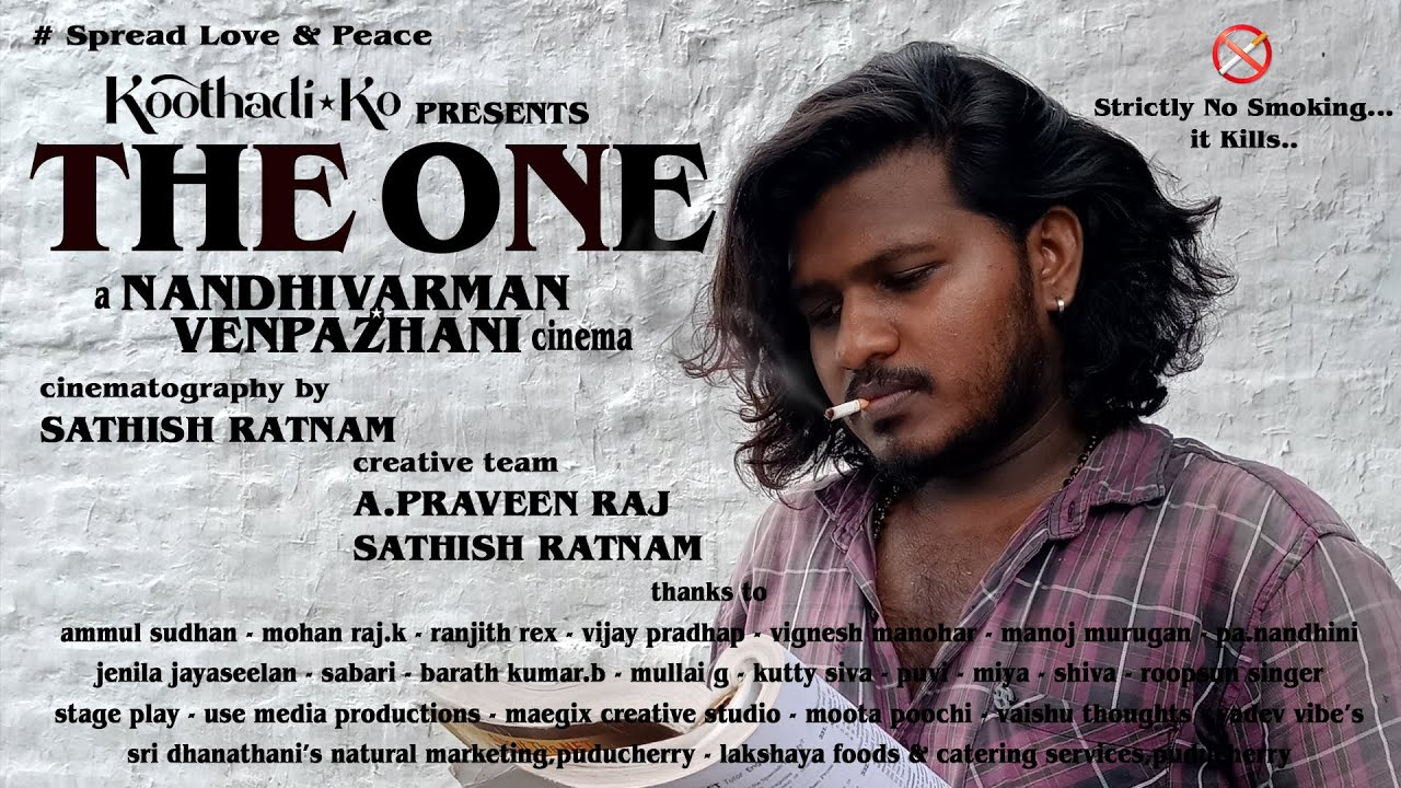THE ONE - Thamizh Short Film 2024 - #koothadiko - nandhivarman venpazhani - #nvp21