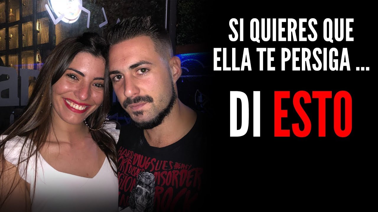 😏😍 6 Frases Para Que ELLA TE PERSIGA Y Se VUELVA LOCA POR TI 😏😍