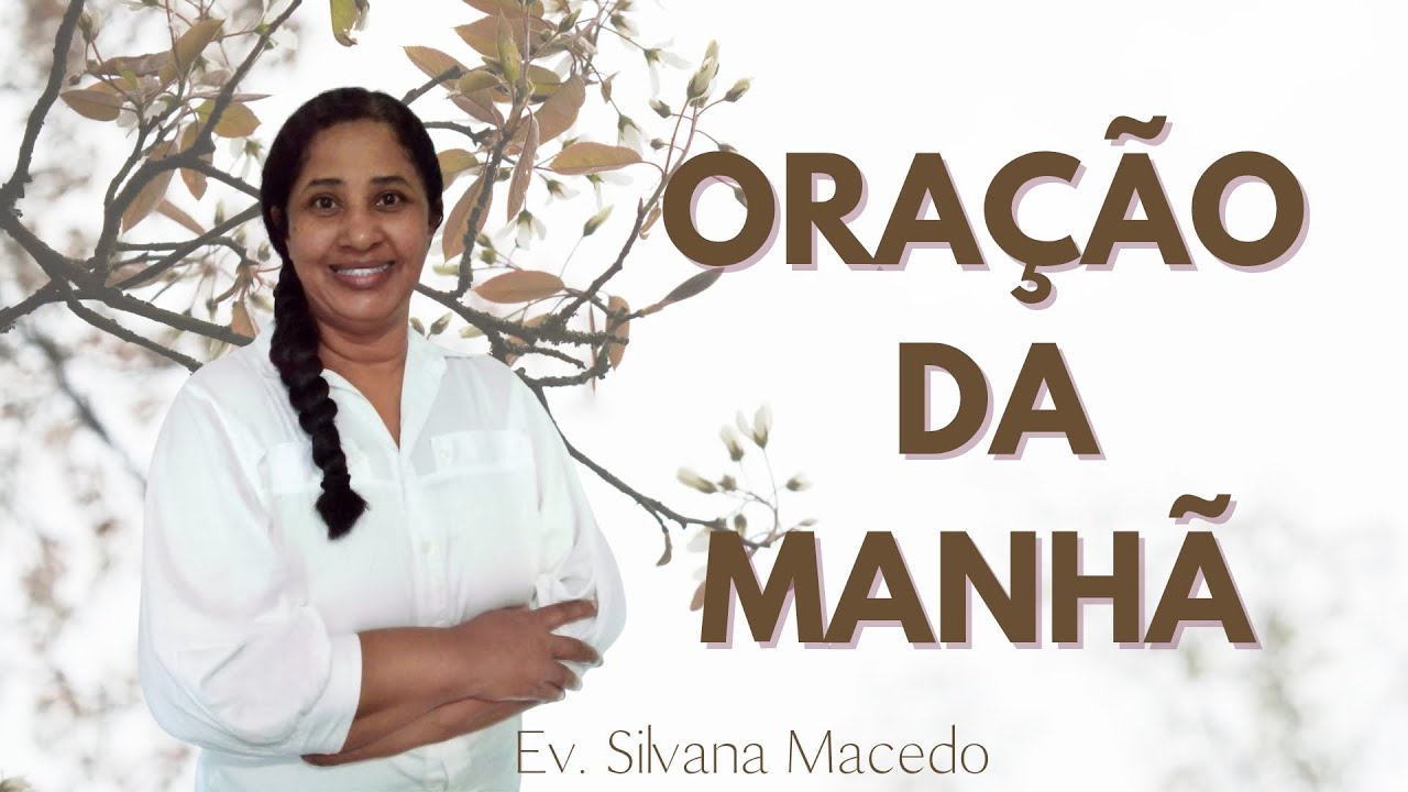 DEUS DE TODAS ÀS CAUSAS LHE OUVIRÁ|EVANGELISTA SILVANA MACEDO