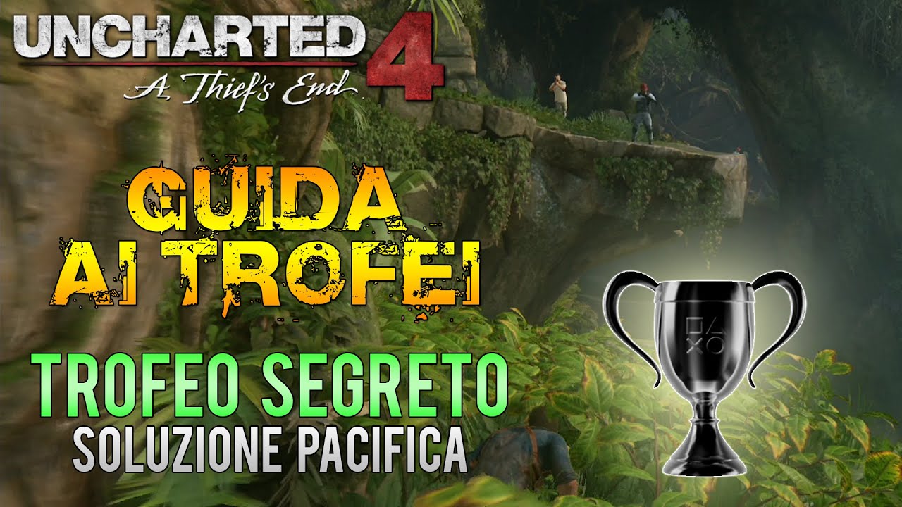 Uncharted 4 (ITA)- TROFEO SEGRETO 