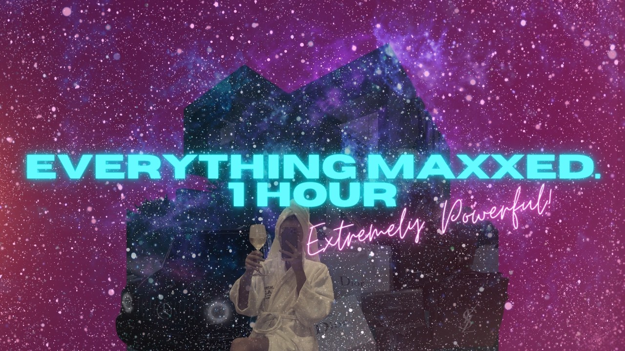 everythingmaxxing — 1 hour manifest having it all subliminal booster | every area simultaneously