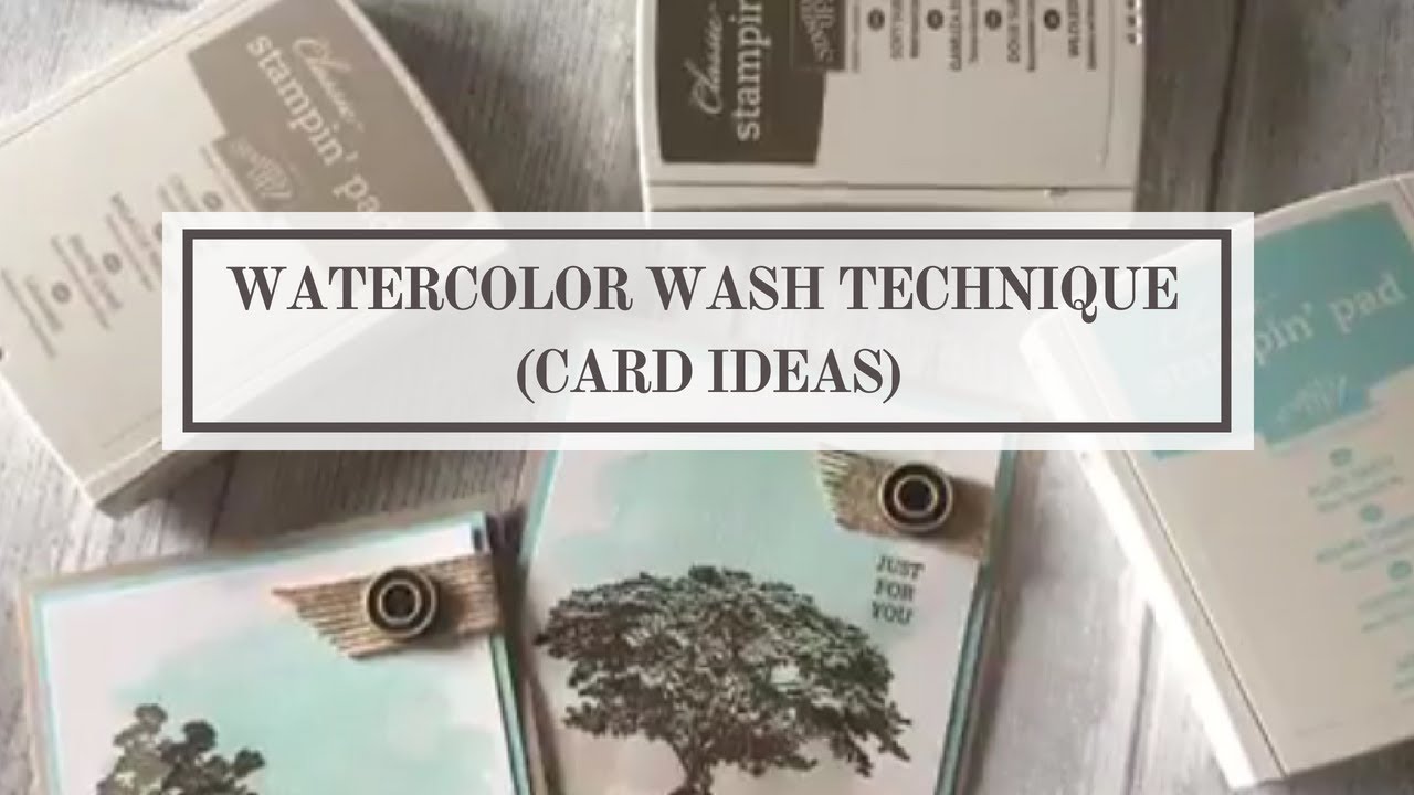 Watercolor Wash Technique (CARD IDEAS)
