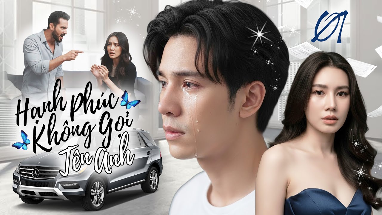 Phim Mới | HẠNH PHÚC KHÔNG GỌI TÊN ANH - Tập 01 (Thuyết Minh) | Phim Tình Cảm Tâm Lý Thái Lan Hay