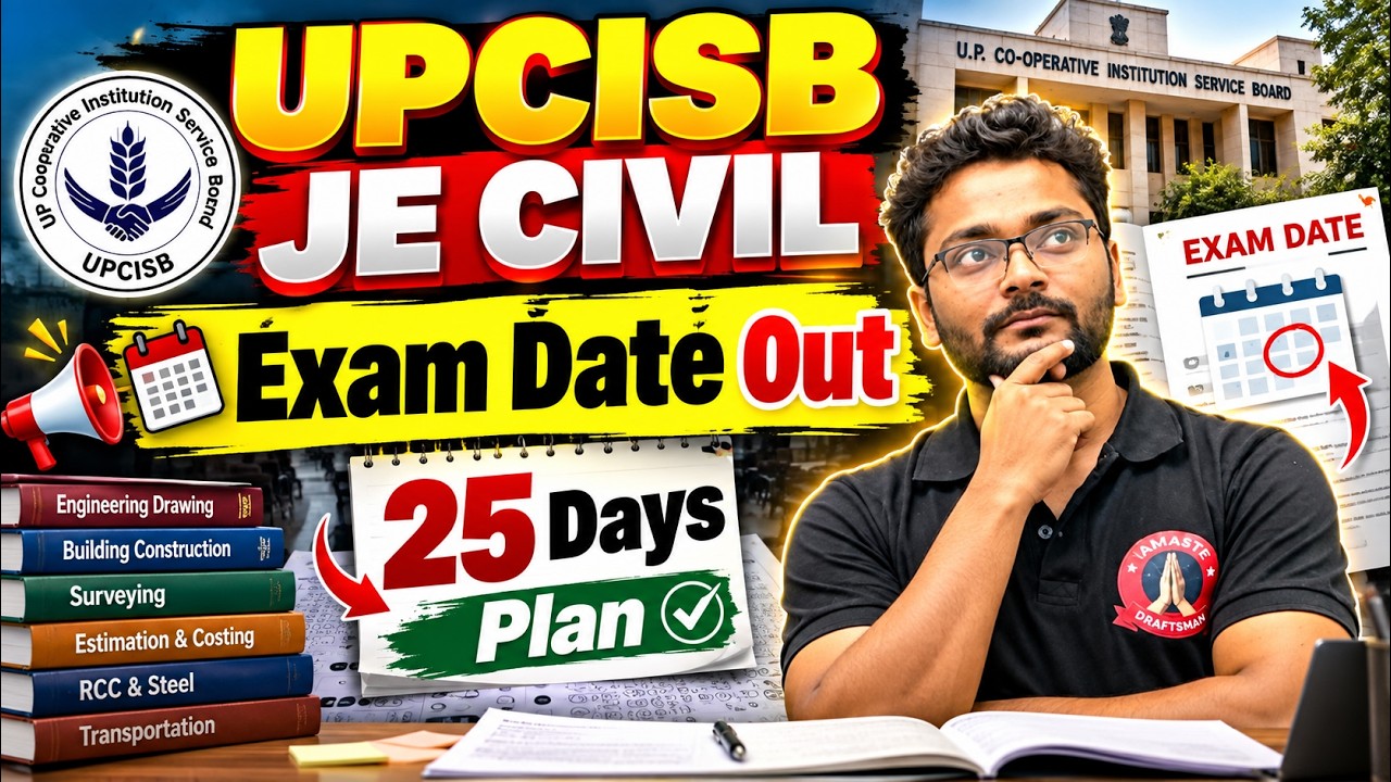 UPCISB JE Civil 2026 🔥 Exam Date Out | सिर्फ 25 Days में तैयारी कैसे करें? | 25 Days Study Plan