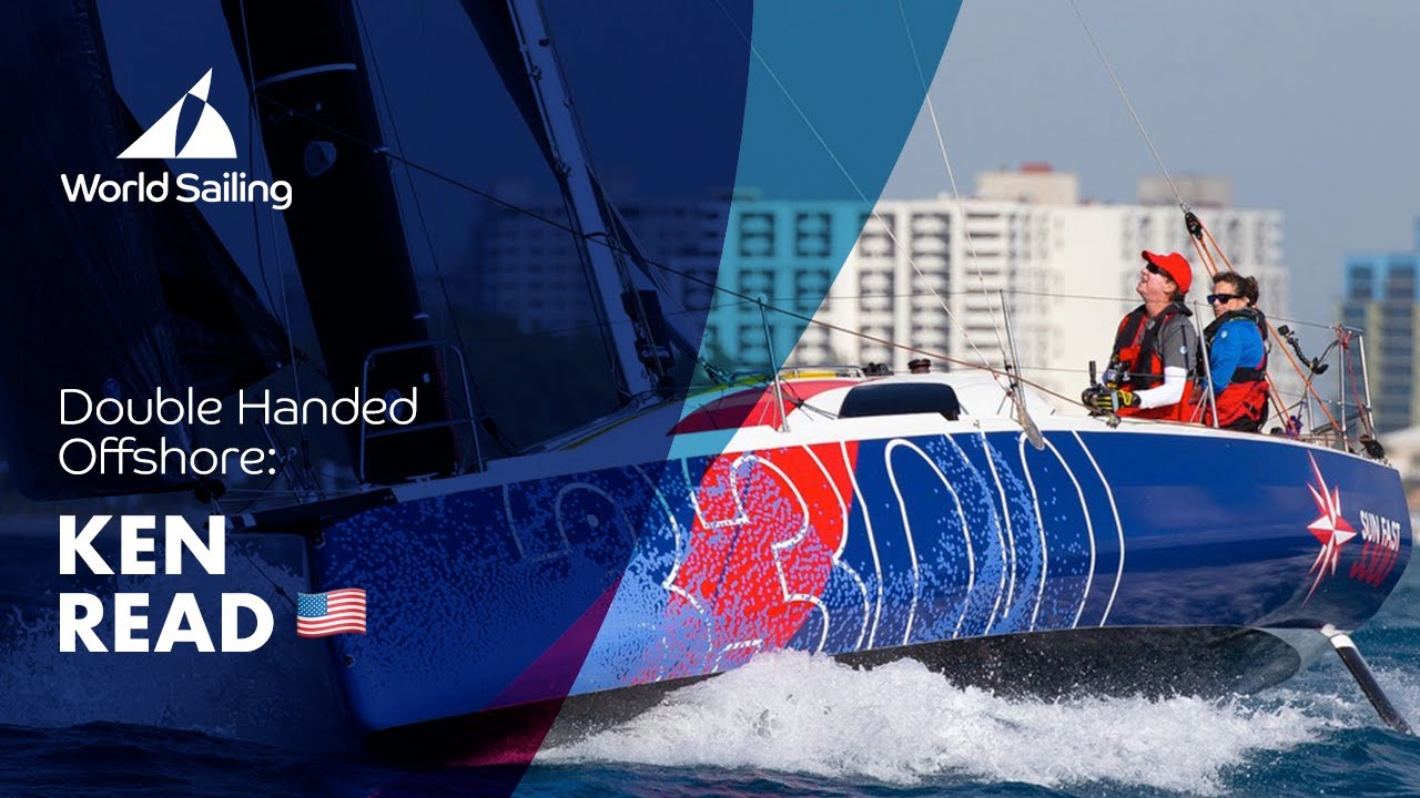Ken Read (USA) | An Insight: Double Handed Offshore