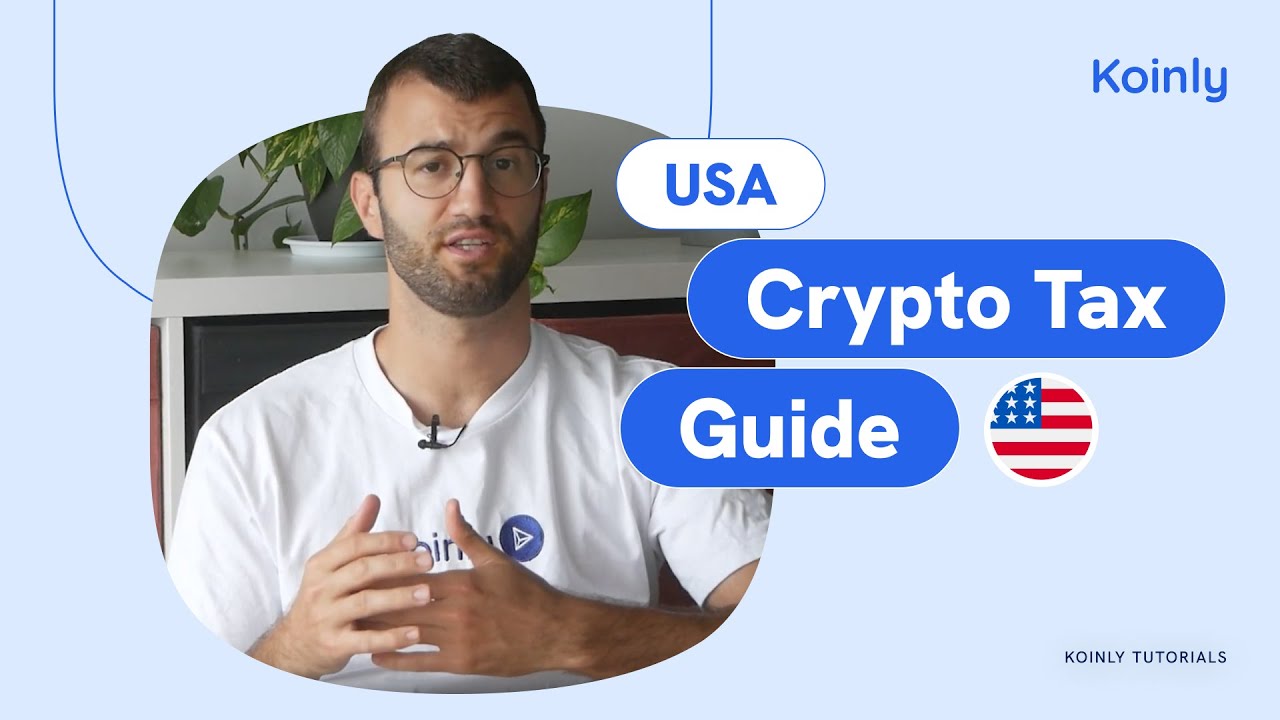 The Complete USA Crypto Tax Guide With Koinly - 2025