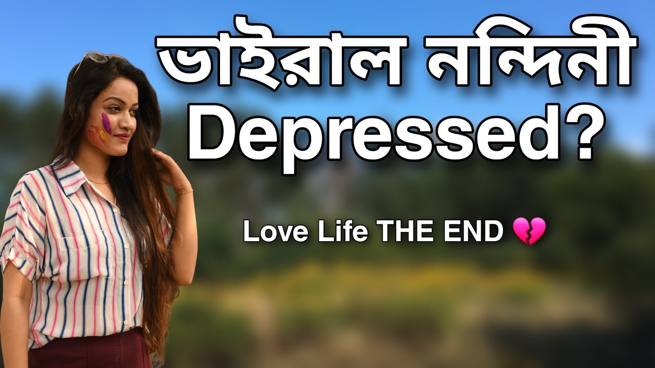NANDINi di Depression এ ? Smart Didi Nandini | Nandini | Travel Vlog