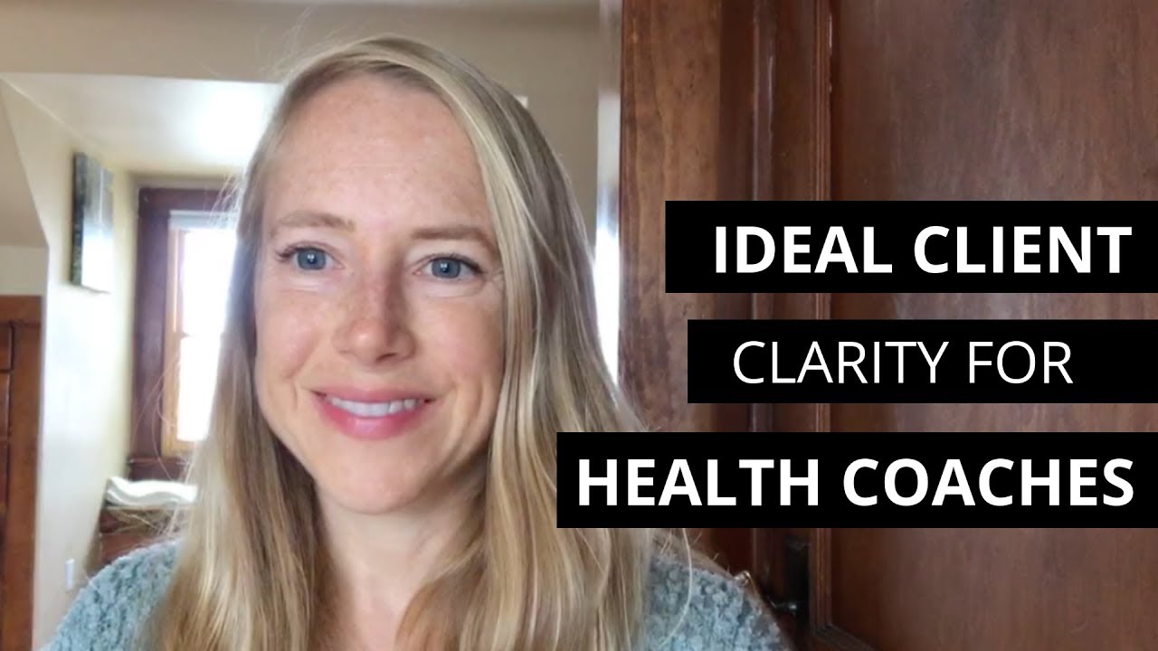 How to Choose your Ideal Client as a Health Coach