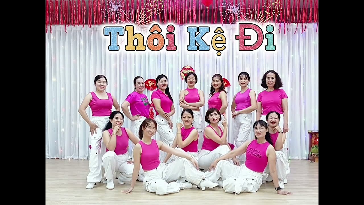 Thôi kệ đi - Zumba 