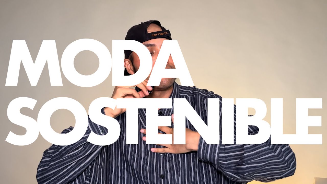 que es la MODA SOSTENIBLE ? (zero waste, slow fashion, ethical fashion)