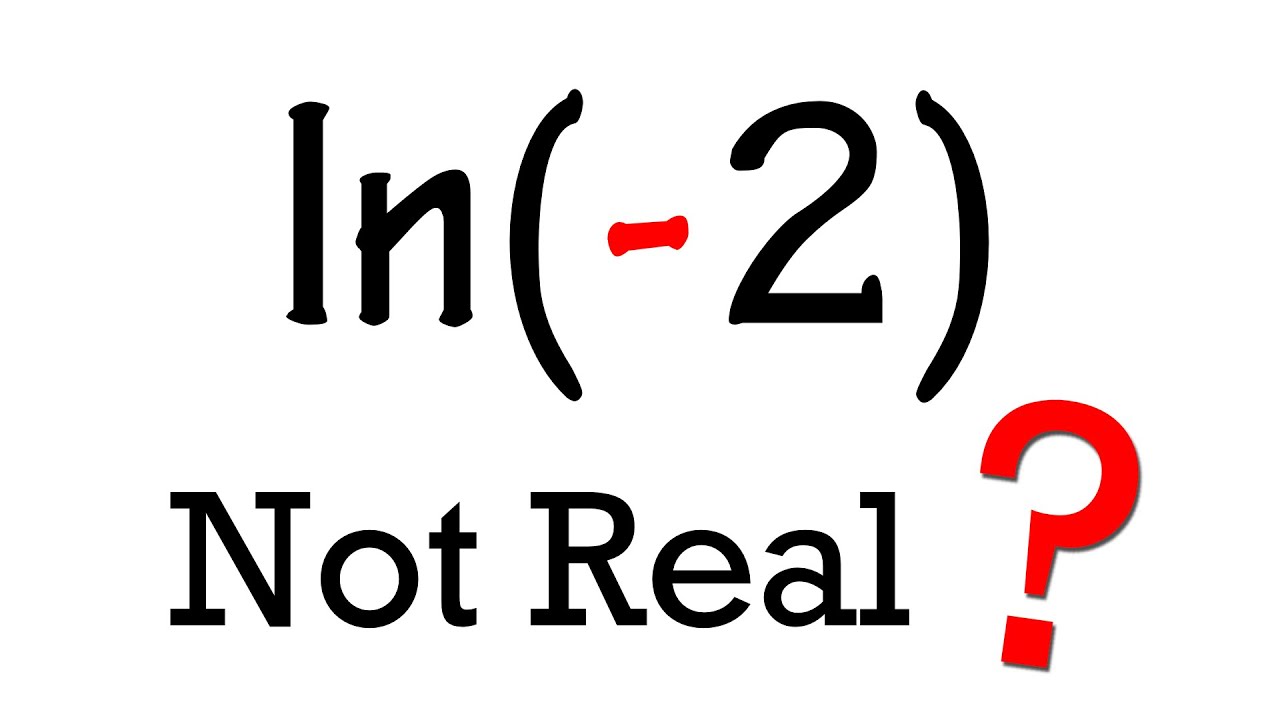 ln(-2), yes possible, but NOT real!