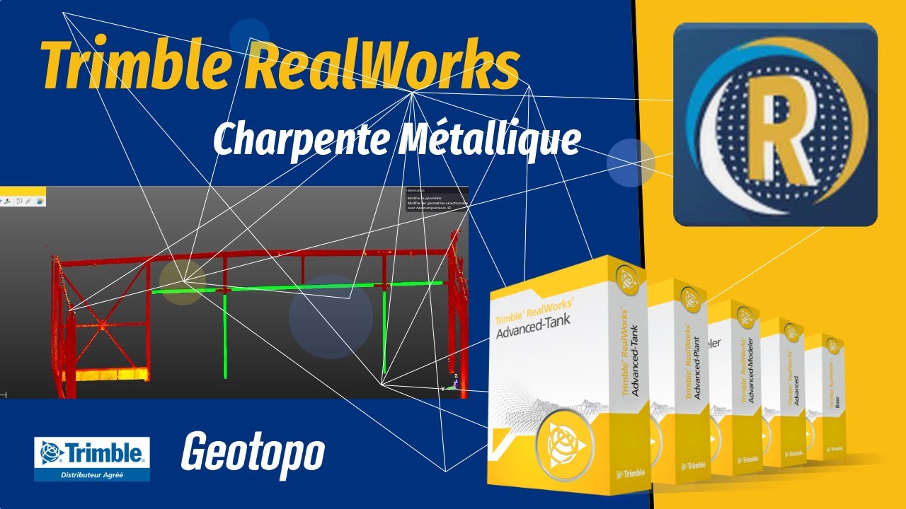Trimble RealWorks - Modélisation de Charpente