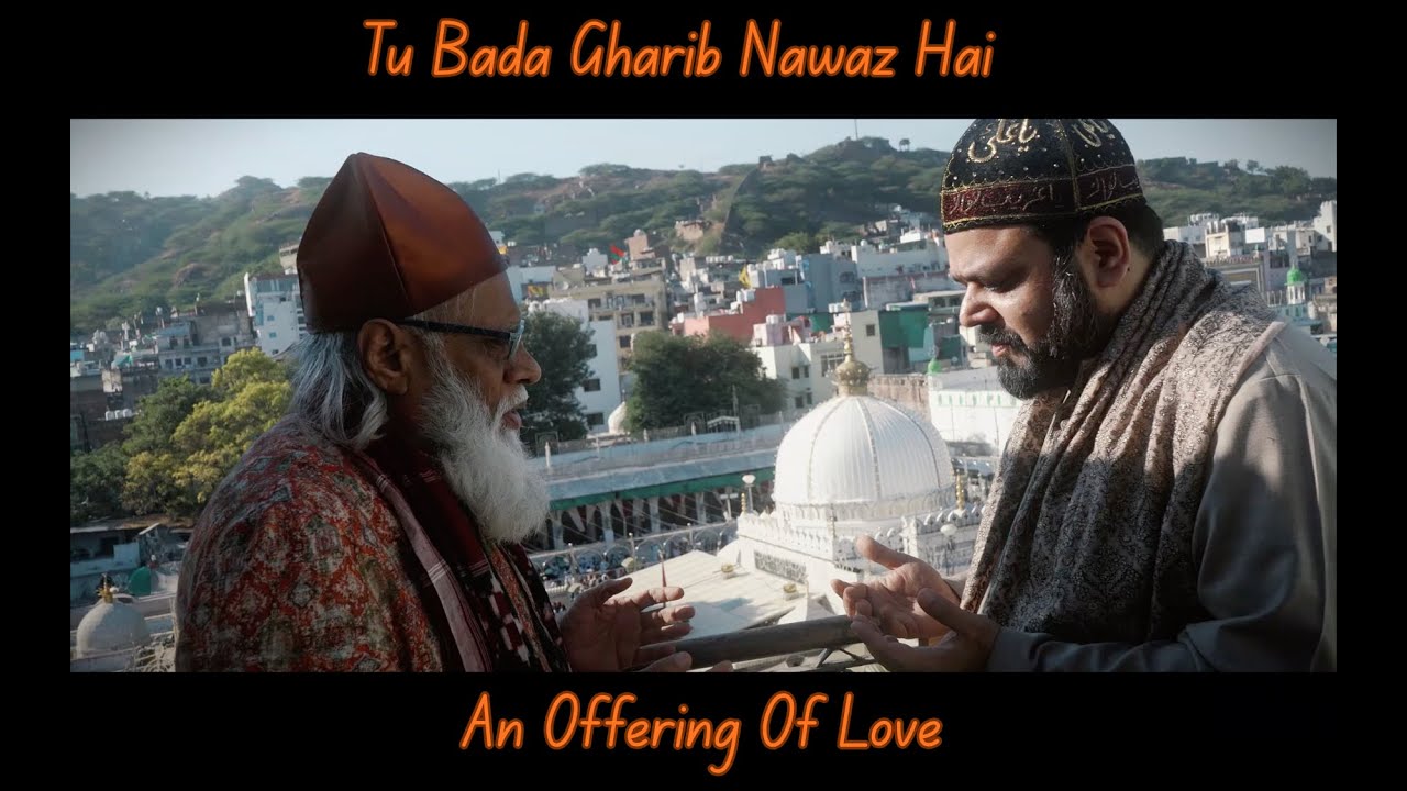 Tu Bada Gharib Nawaz Hai - Dhruv Sangari & Rooh Ensemble