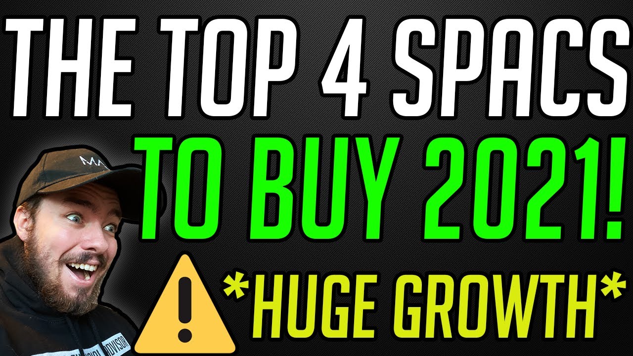 THE BEST SPACS TO BUY FOR 2021! BEST STOCKS TO BUY NOW?!