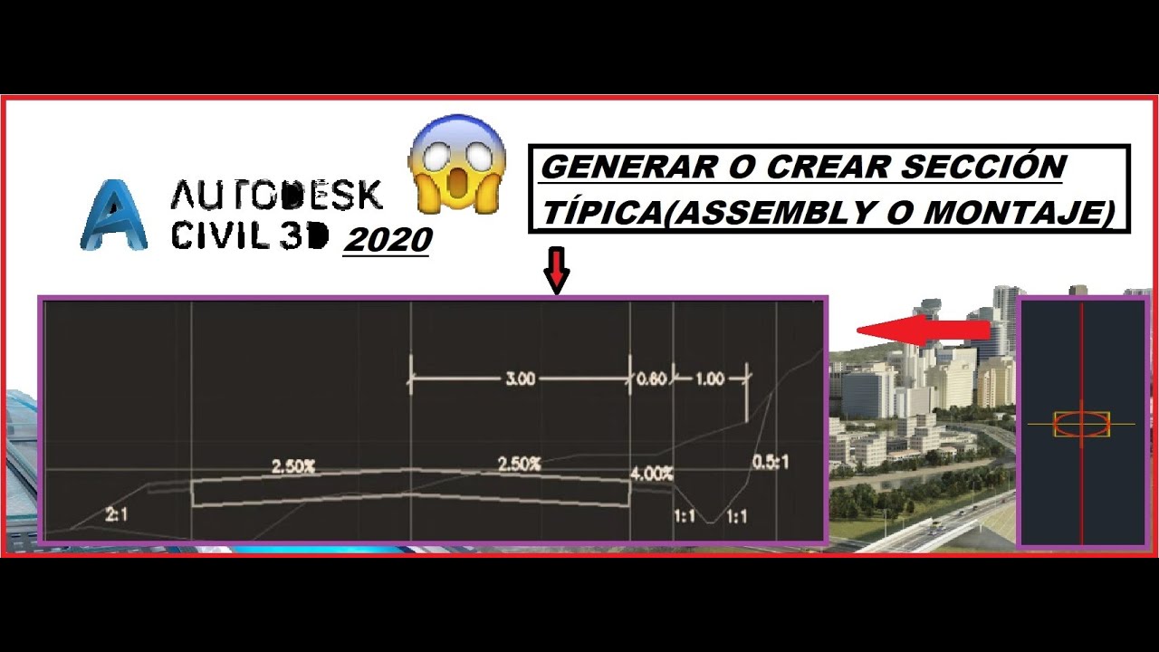 COMO CREAR O GENERAR SECCION TIPICA(ASSEMBLY O MONTAJE) AUTOCAD CIVIL 3D  ACTUALIZADO-TUTORIAL FACIL