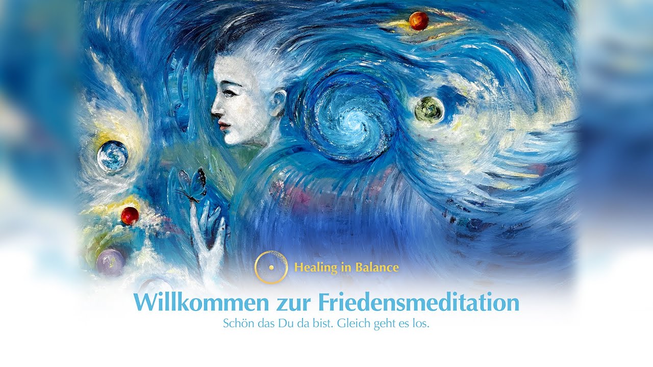 Friedensmeditation - 22 Minuten für Dich