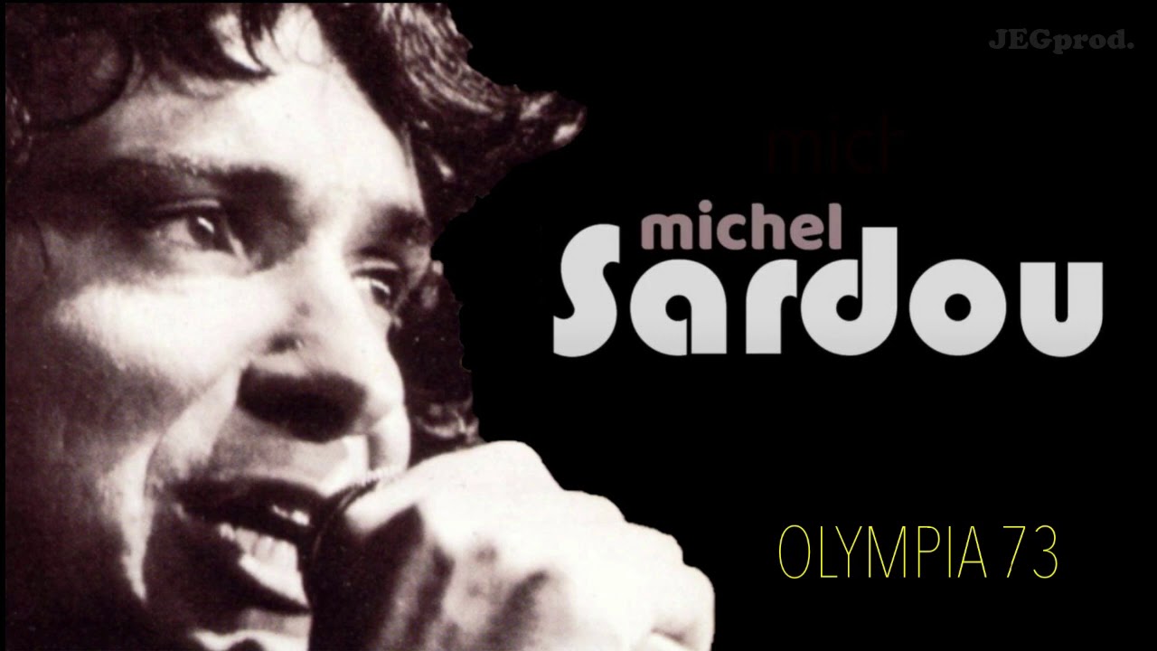 Michel Sardou / Monsieur le Président de France Olympia 1973