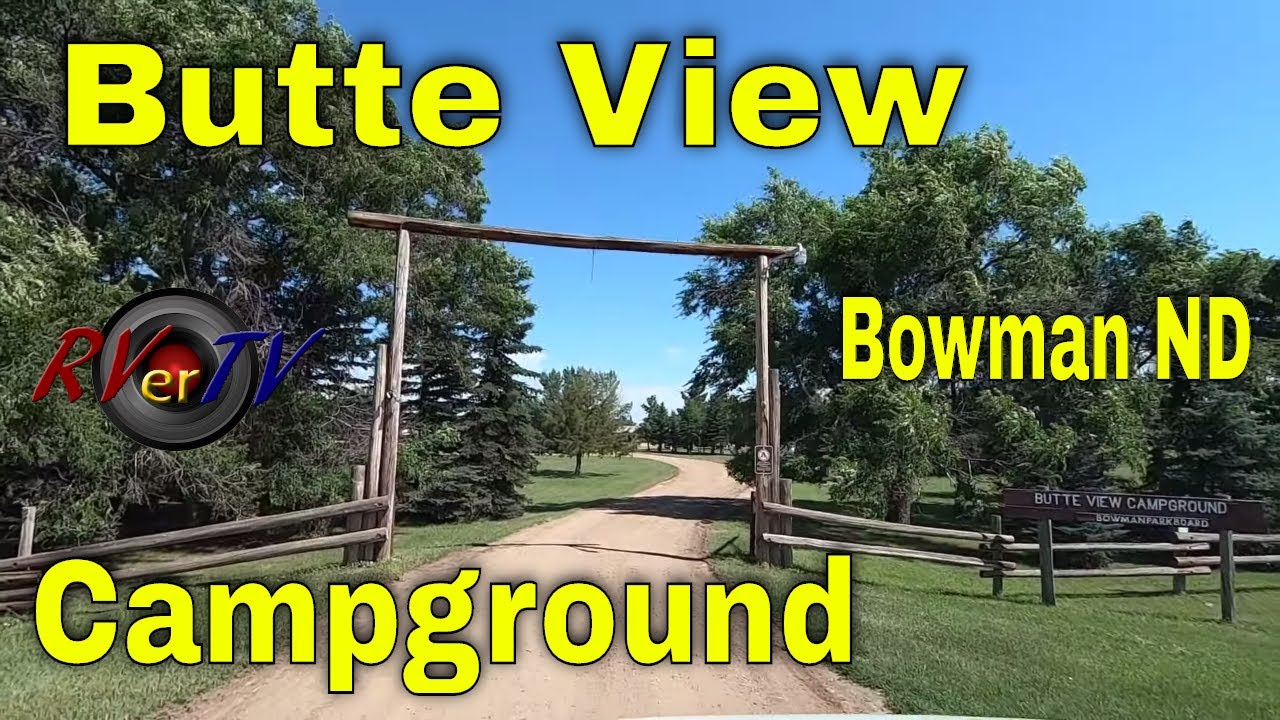 Butte View Campground - Bowman North Dakota