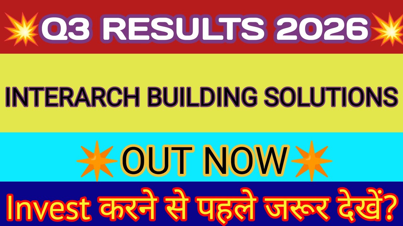 Interarch Building Solutions Q3 Result 2025🔴Interarch Result🔴Interarch Building Solutions Share News