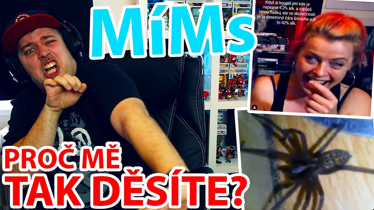 PROČ MĚ TAKHLE DĚSÍTE? - MíMs