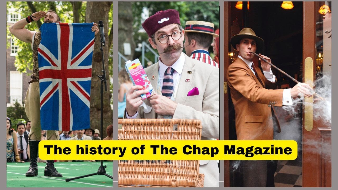 The History of The Chap Magazine