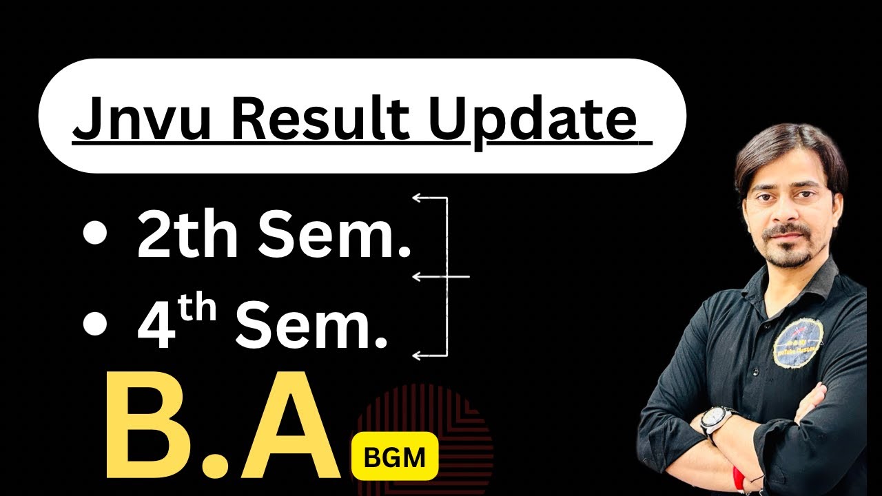 Jnvu B.A (BGM) 2nd & 4th Semester Results OUt Now