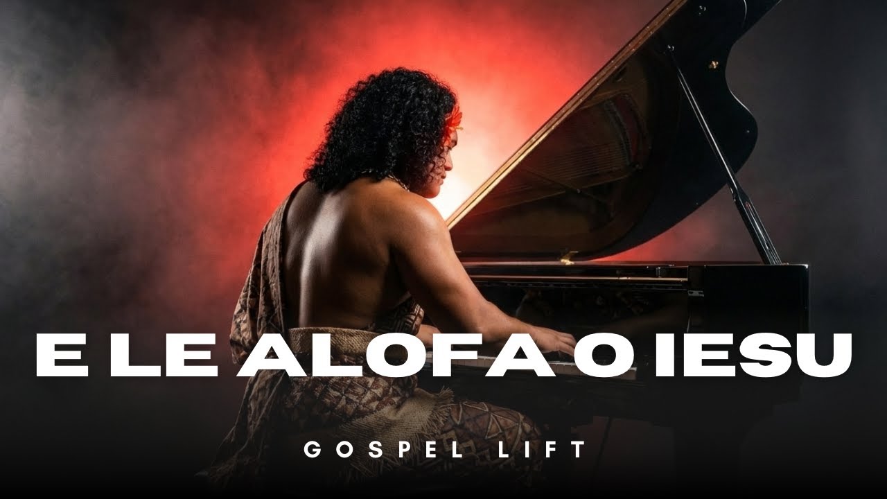 E Le Alofa o Iesu 73 – John 15:13 | Samoan Gospel Worship • The Greatest Love of Jesus