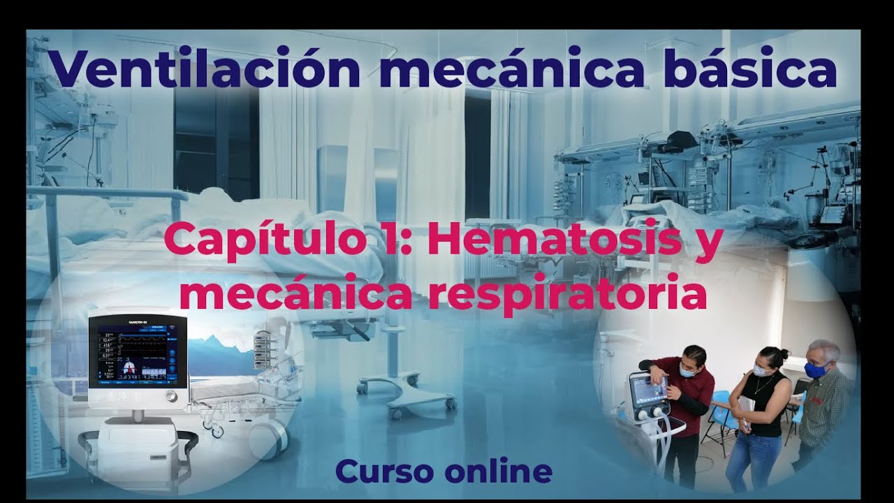01C_VEN_MEC_CAPÍTULO 1: HEMATOSIS Y MECÁNICA RESPIRATORIA