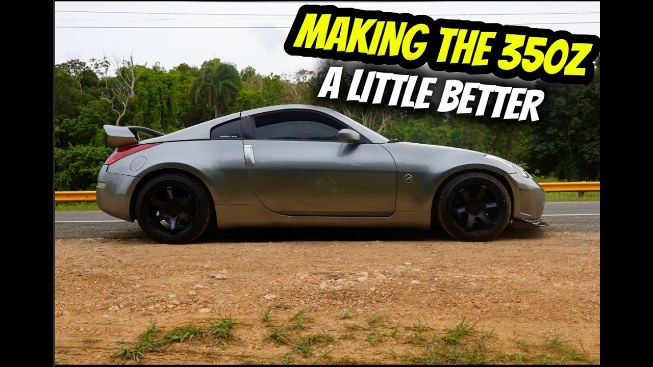 MAKING THE 350Z A LITTLE BETTER!!!!