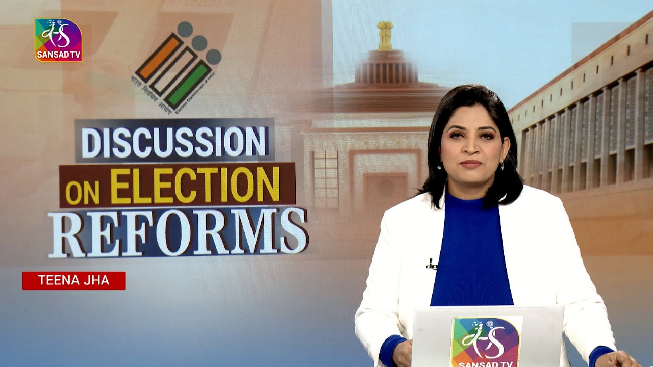 Perspective: Discussion on Election Reforms | 09 December, 2025