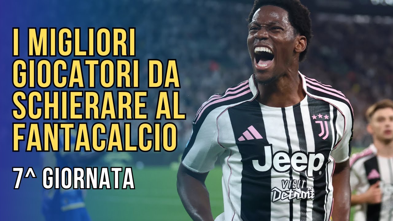 LORO FARANNO GOAL! | CONSIGLI DI FORMAZIONE AL FANTACALCIO 7° GIORNATA 