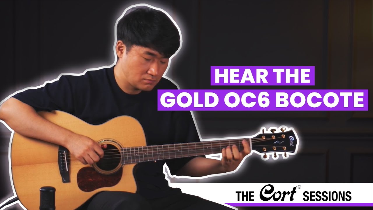 Hear The Cort Gold OC6 Bocote Acoustic Guitar