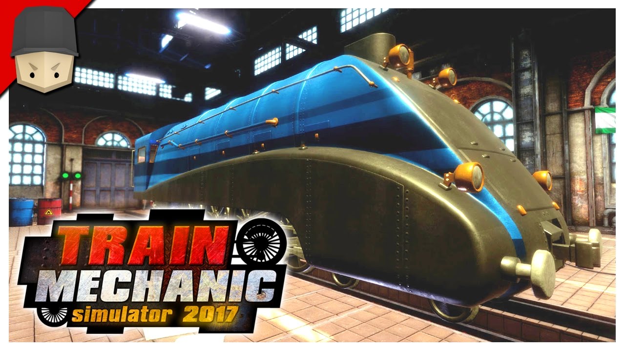 Train Mechanic Simulator 2017 - THE MALLARD! STEAM LOCOMOTIVE!