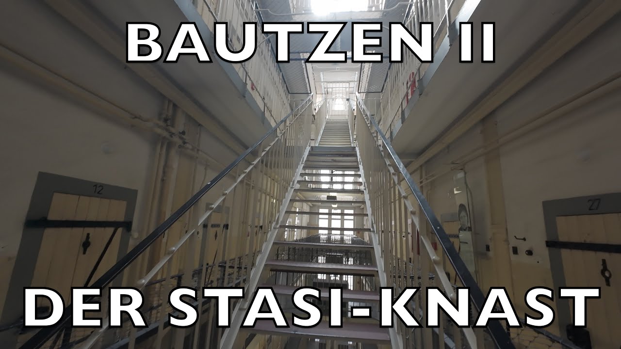 Bautzen II Der Stasi-Knast