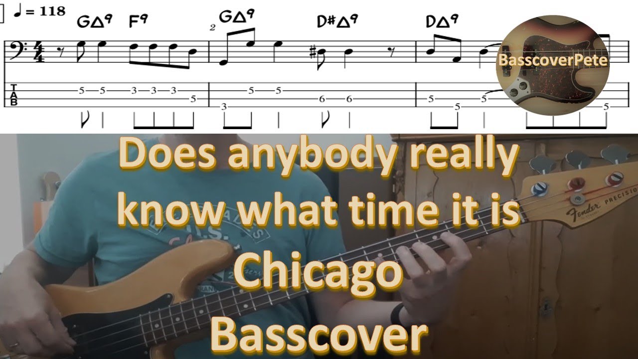 Chicago Does anybody really know what time it is. Bass Cover Score Tabs Chords Transcription
