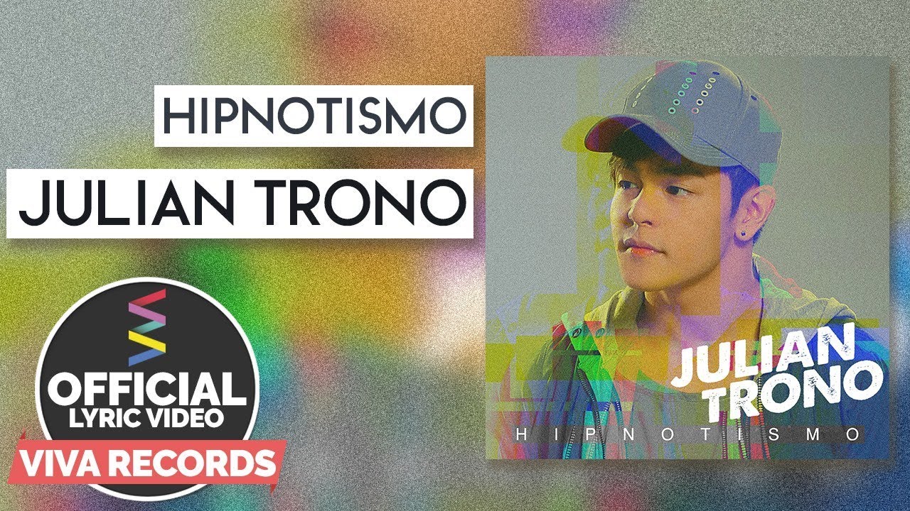 Julian Trono — Hipnotismo [Official Lyric Video]