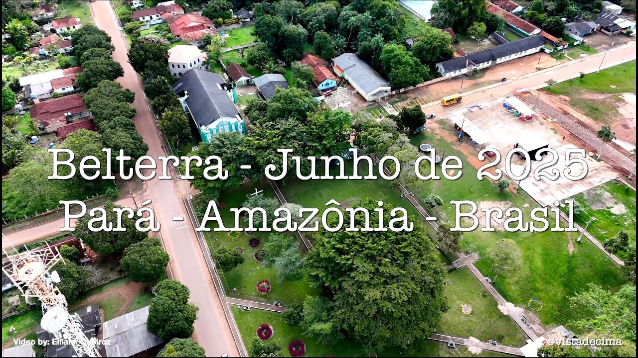 Belterra Junho 2025 - Par&aacute; - Amaz&ocirc;nia - Brasil