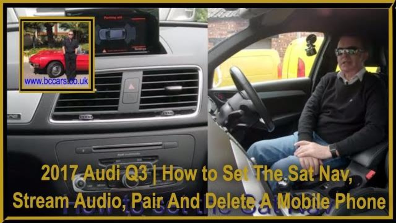Audi Q3 2017 года | Как настроить спутниковую навигацию, транслировать аудио, подключить и удалит...