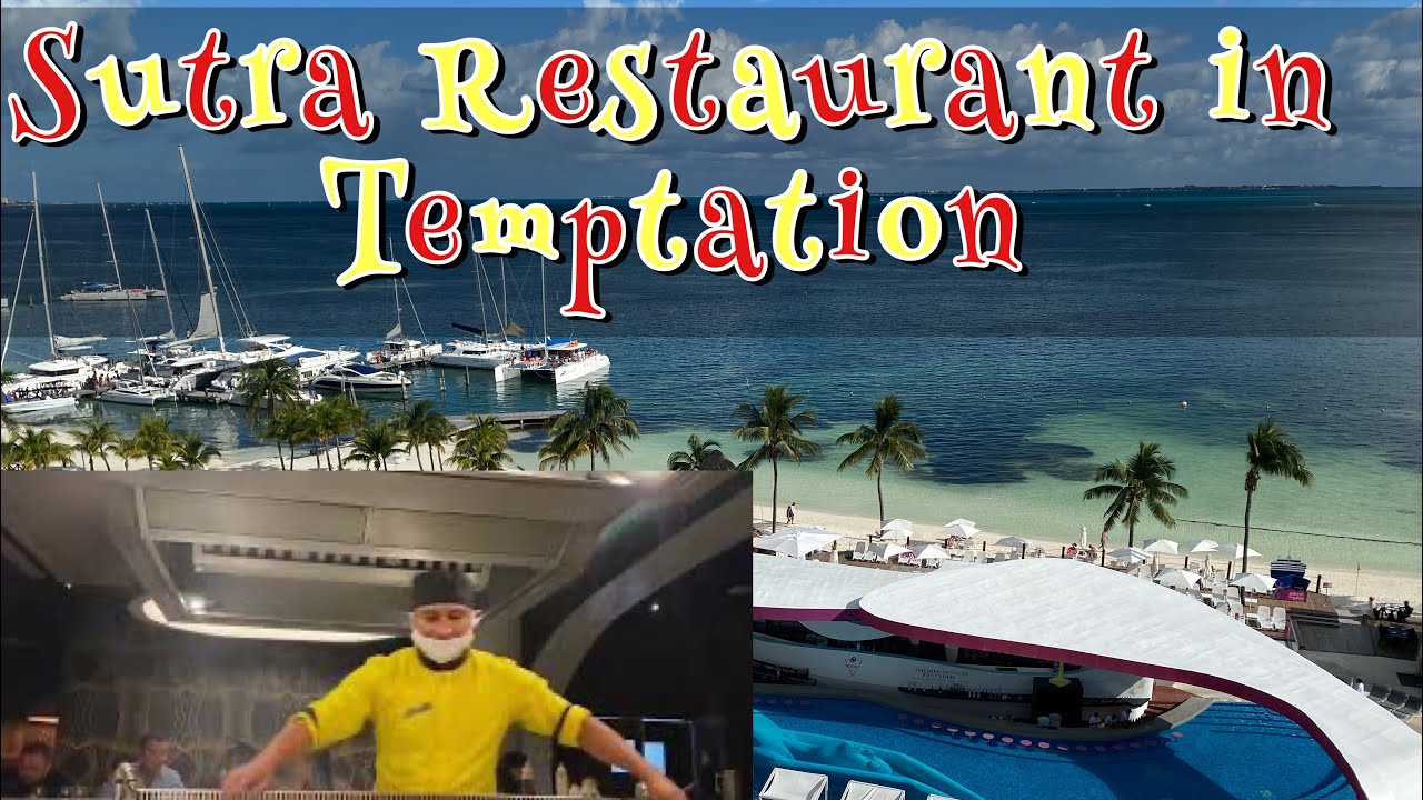 Temptation Resort, Sutra Restaurant
